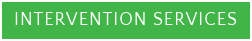 INTERVENTION SERVICES